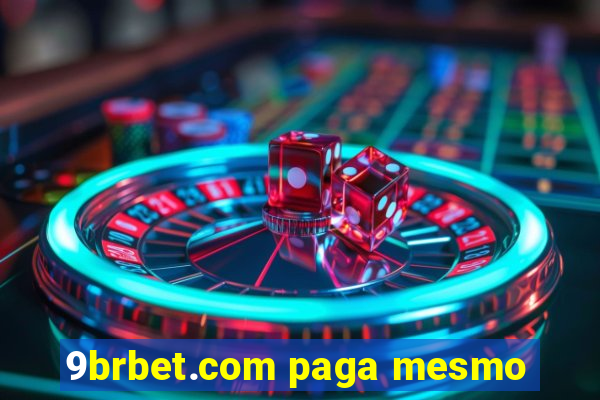 9brbet.com paga mesmo